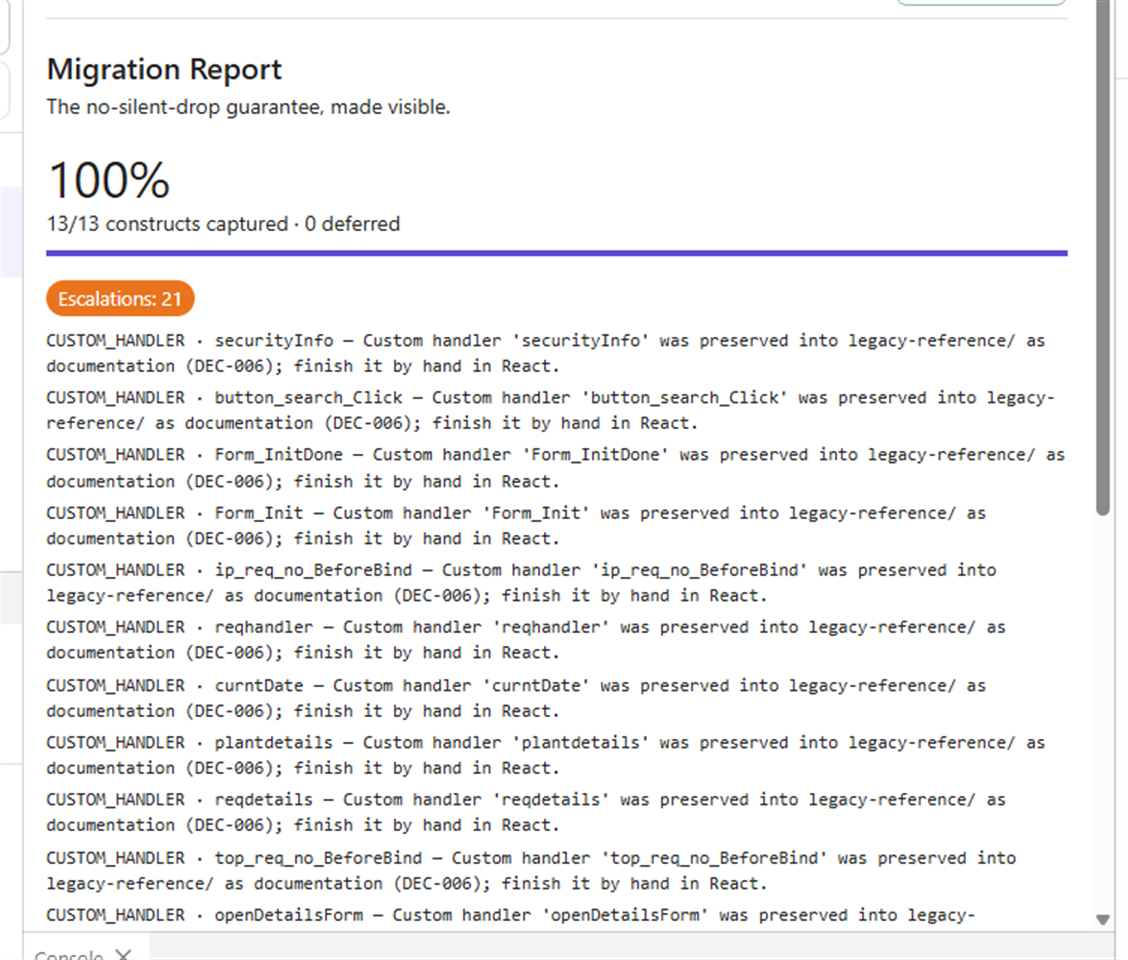 The migration report for a single form, showing 13 of 13 constructs captured and 0 deferred, with a per-construct log of each custom handler preserved into legacy-reference as documentation for a developer to finish.